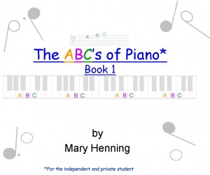 Beginning Piano Book by Mary Henning